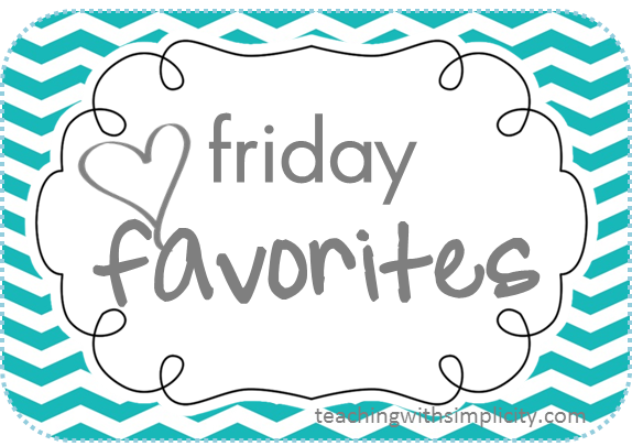 Friday Favorites back to school