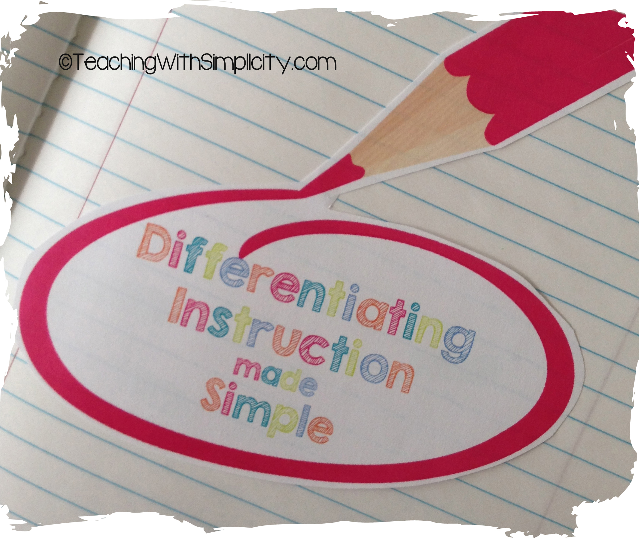 Differentiating Instruction Made Simple