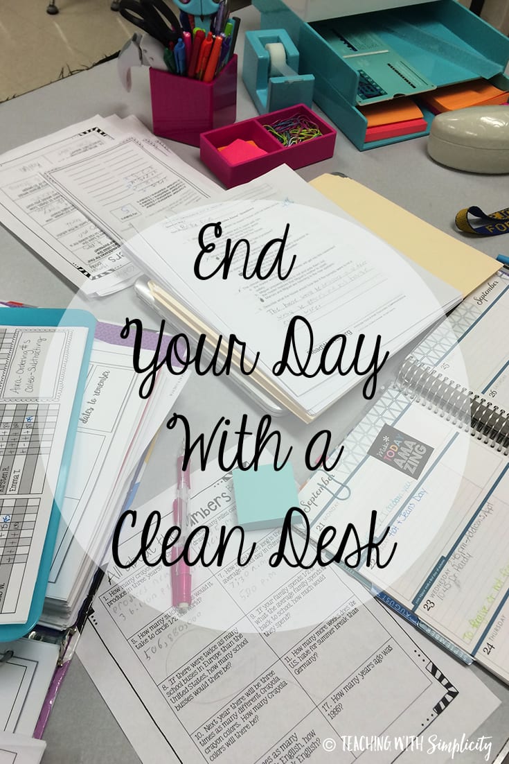 , End Your Day With a Clean Desk
