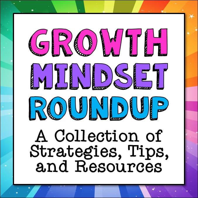 , 6 Activities to Jumpstart a Growth Mindset Classroom