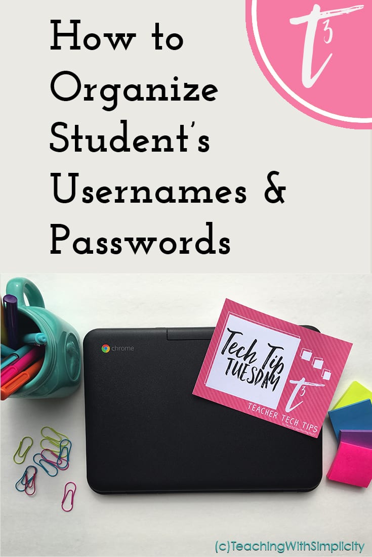 Organizing student usernames and passwords